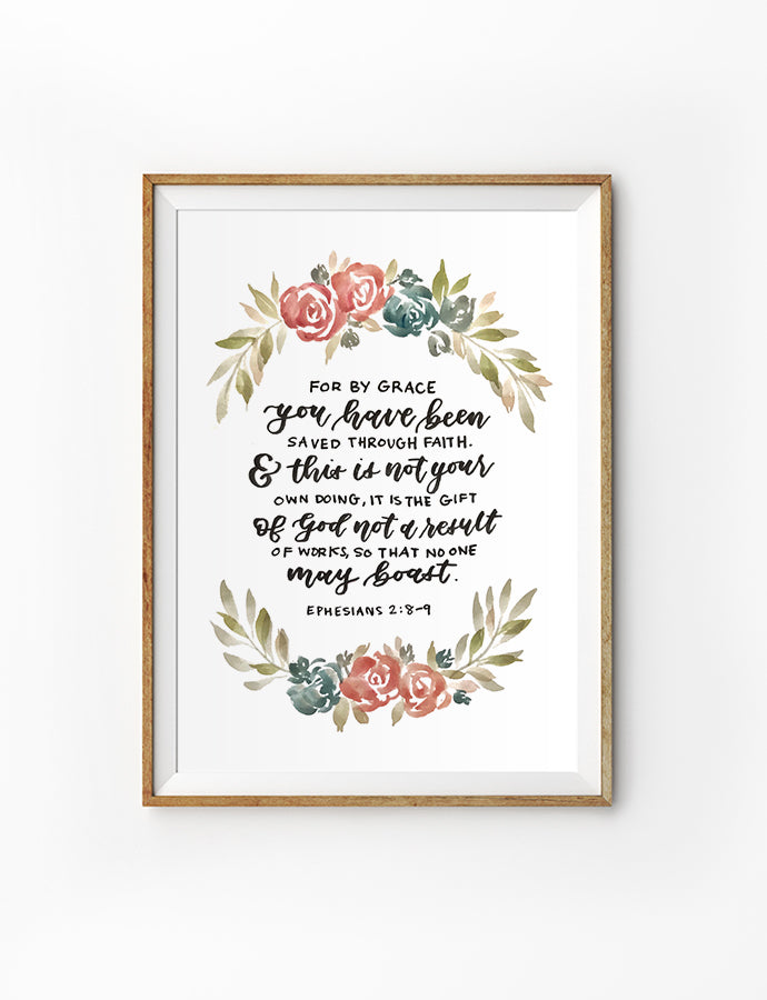 By Grace You Have Been Saved {Poster} - Posters by Hannah Letters, The Commandment Co