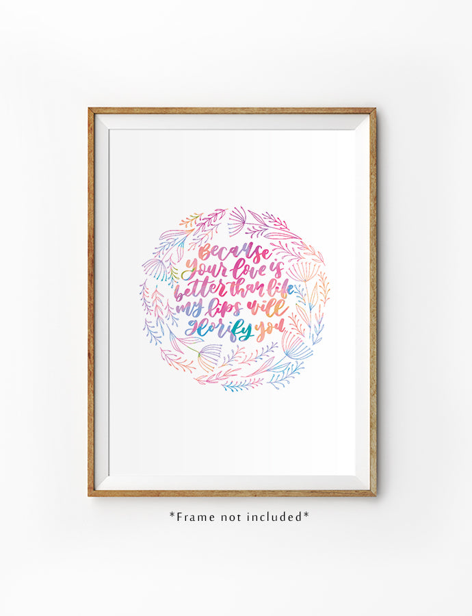 Because Your Love is Better Than Life - Portrait {Poster} - Posters by Ash Letters, The Commandment Co