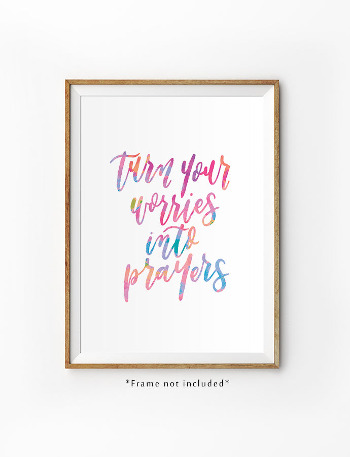 Turn Your Worries Into Prayer - Portrait {Poster} - Posters by Ash Letters, The Commandment Co , Singapore Christian gifts shop