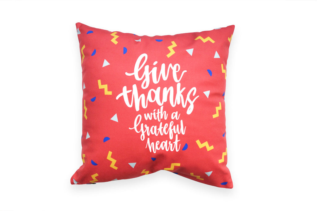 Give Thanks with a Grateful Heart {Cushion Cover} - Cushion Covers by The Commandment, The Commandment Co , Singapore Christian gifts shop