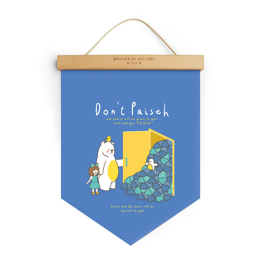 Don't Paiseh {Banner of Victory} - Banners by The Commandment Co, The Commandment Co , Singapore Christian gifts shop