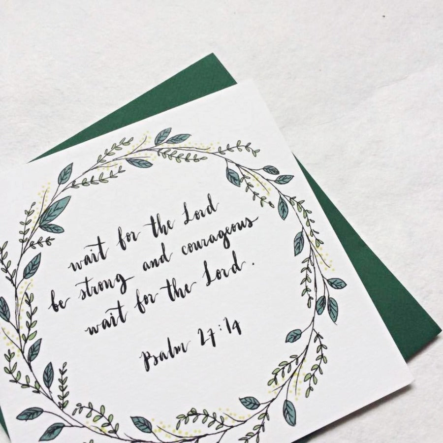 Be Strong and Courageous Psalm 27:14 | Greeting Cards - Cards by Dora Prints, The Commandment Co , Singapore Christian gifts shop