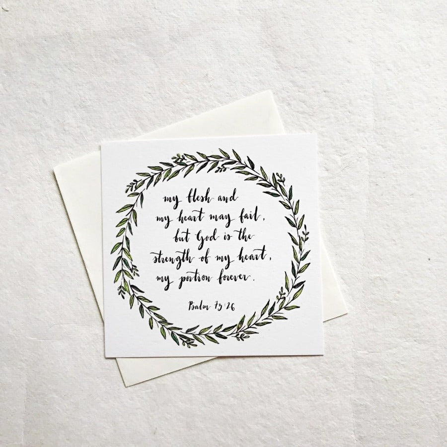 God is the Strength of my Heart Psalm 73:26 | Greeting Cards - Cards by Dora Prints, The Commandment Co , Singapore Christian gifts shop