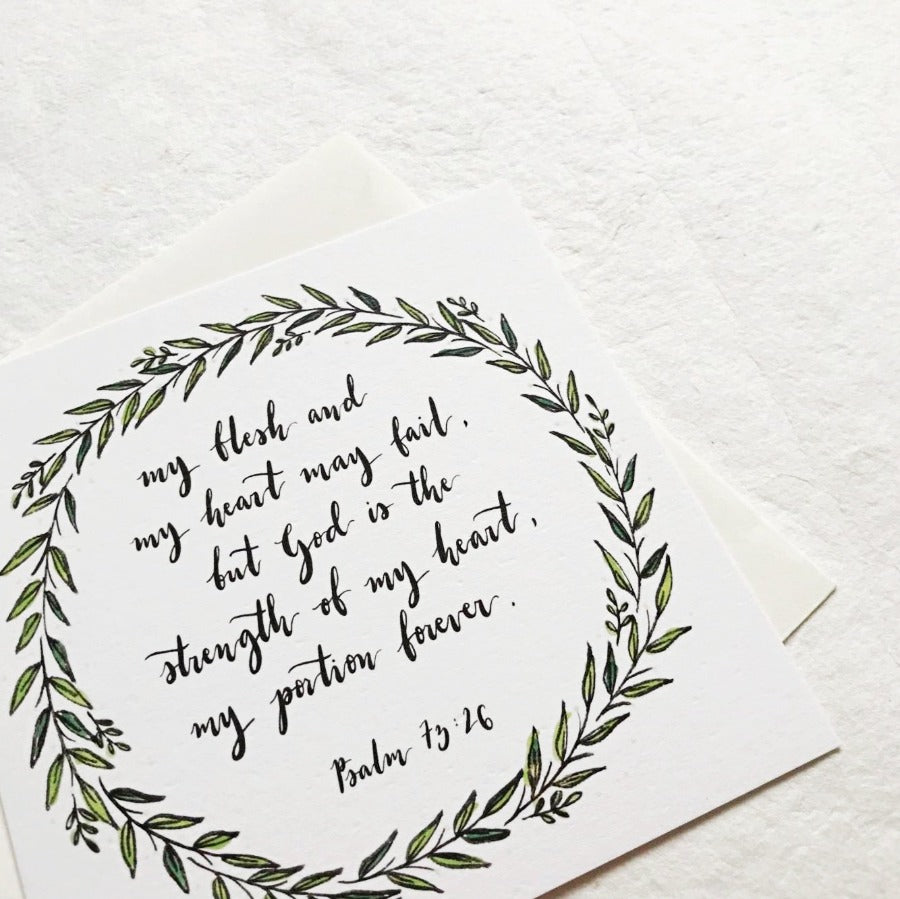 God is the Strength of my Heart Psalm 73:26 | Greeting Cards - Cards by Dora Prints, The Commandment Co , Singapore Christian gifts shop