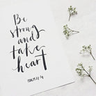 Be Strong and Take Heart | Artprints - Cards by Dora Prints, The Commandment Co , Singapore Christian gifts shop