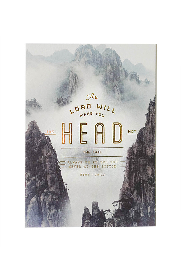The Lord will make you the head not the tail