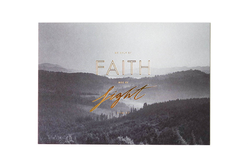 We walk by faith not by sight| encouragement greeting cards