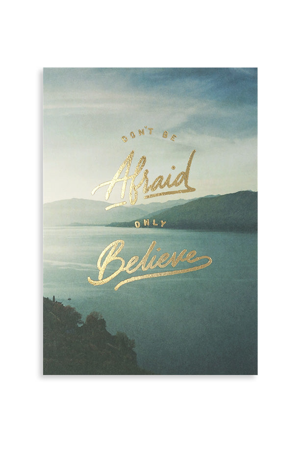 Don't Be Afraid Only Believe {Card} - Cards by The Commandment Co, The Commandment Co