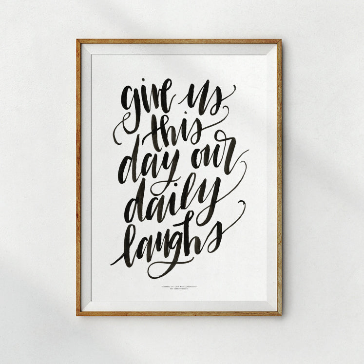 Give Us Daily Laughs {Poster} - Posters by Small Hours Shop, The Commandment Co , Singapore Christian gifts shop