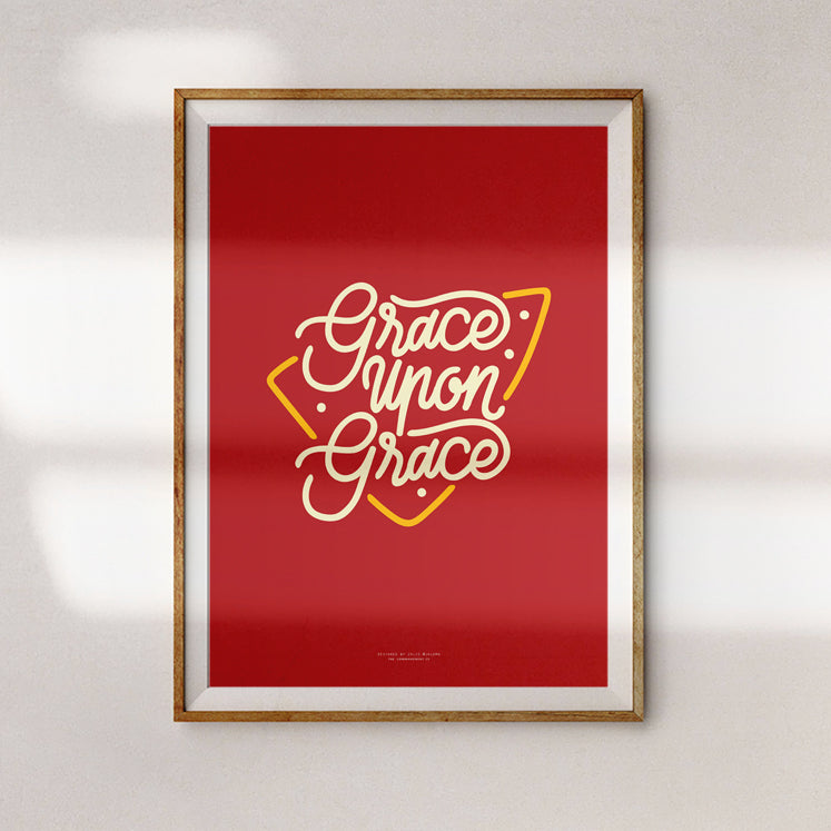 Grace Upon Grace {Poster} - Posters by Julomn, The Commandment Co , Singapore Christian gifts shop