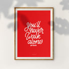 you'll never walk alone poster design ideal for seasonal gift