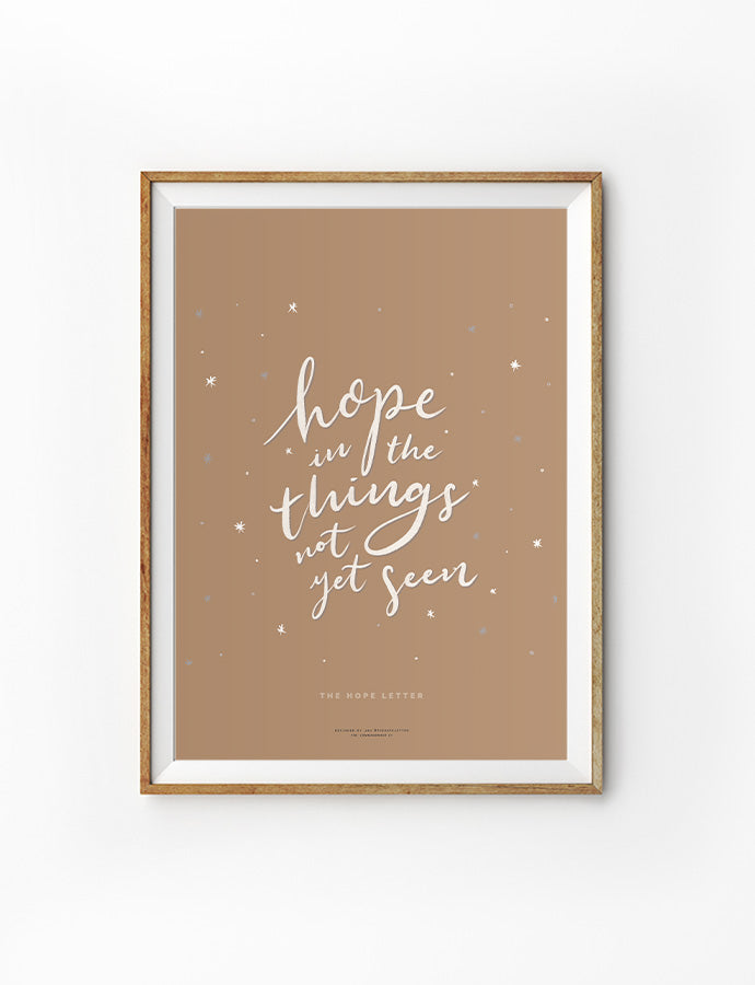 Hope In The Things Not Yet Seen {Poster} - Posters by The Hope Letter, The Commandment Co , Singapore Christian gifts shop