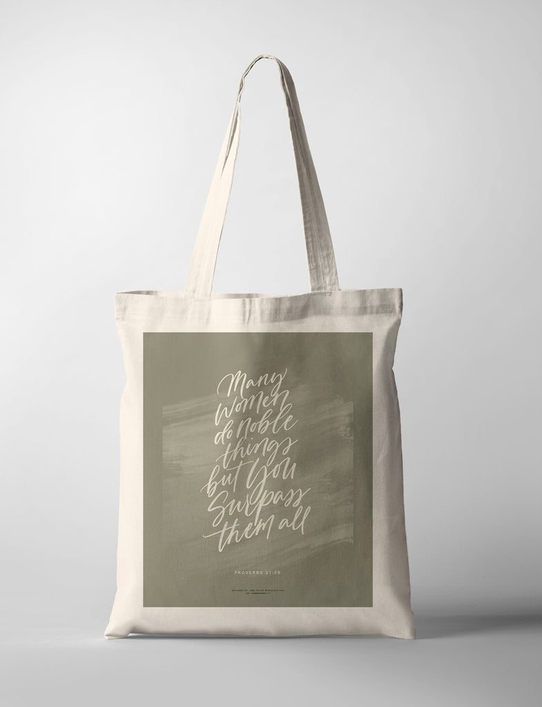 Many Women Do Noble Things {Tote Bag} - tote bag by Ink Scripture, The Commandment Co , Singapore Christian gifts shop