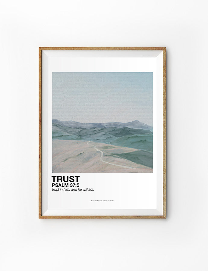 pantone style wall art poster that says "trust in him and he will act"