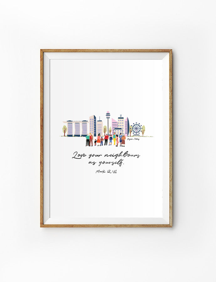 Love Your Neighbours (Skyline) {Poster}