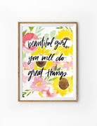beautiful girl, you will do great things poster design