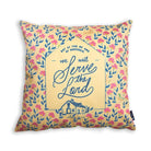 We will serve the Lord V2 {Cushion Cover} - Cushion Covers by The Commandment Co, The Commandment Co , Singapore Christian gifts shop