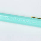 Greater Things Are Yet To Come (Seafoam) | Ballpoint Pen - Ballpoint Pen by The Brave Assembly, The Commandment Co