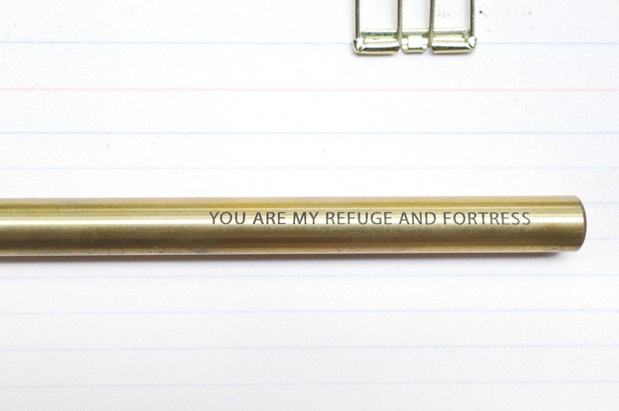 You are my refuge and fortress {Brass Pen} - Brass Pen by The Commandment, The Commandment Co , Singapore Christian gifts shop