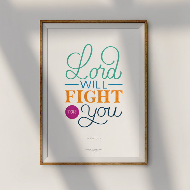 Lord will fight for you poster design