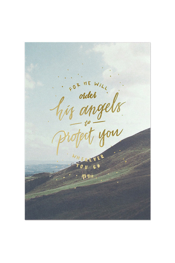 for he will order his angels to protect you wherever you go. Mountains and hills themed inspirational card design