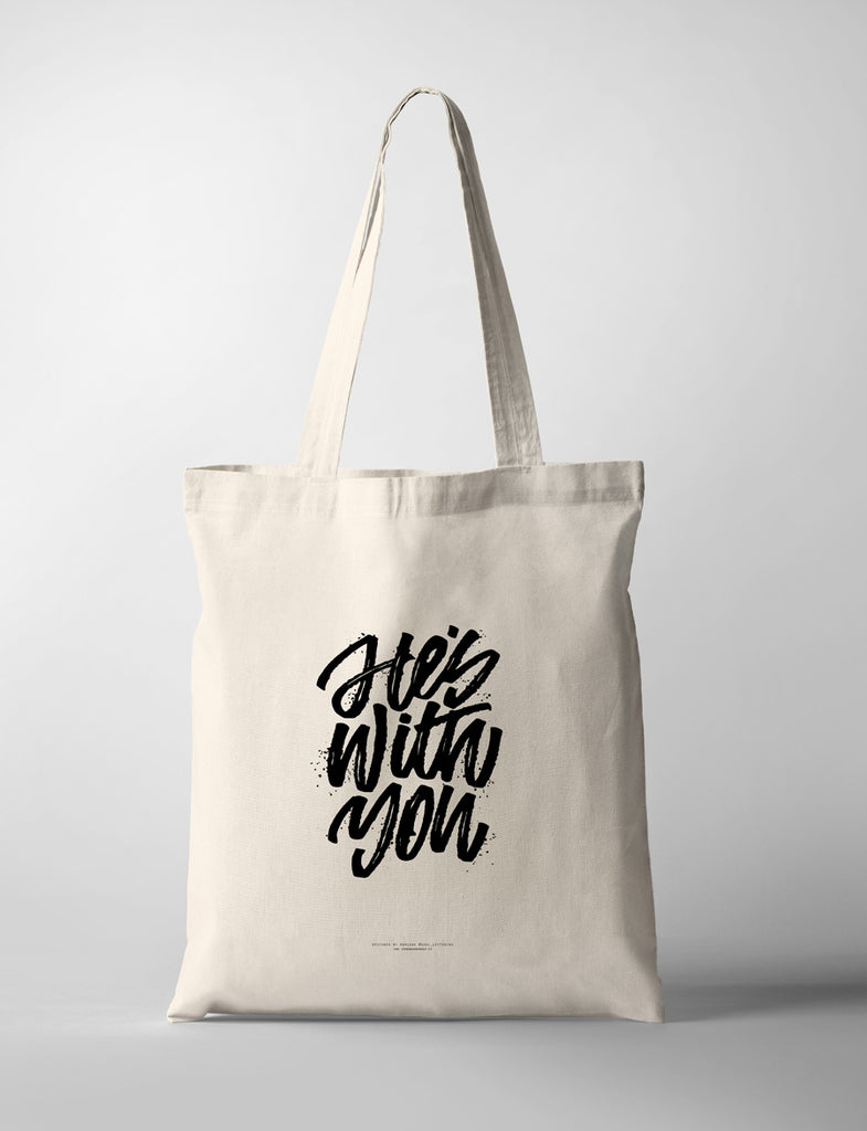 He's With You {Tote Bag} - tote bag by Soul Lettering, The Commandment Co , Singapore Christian gifts shop