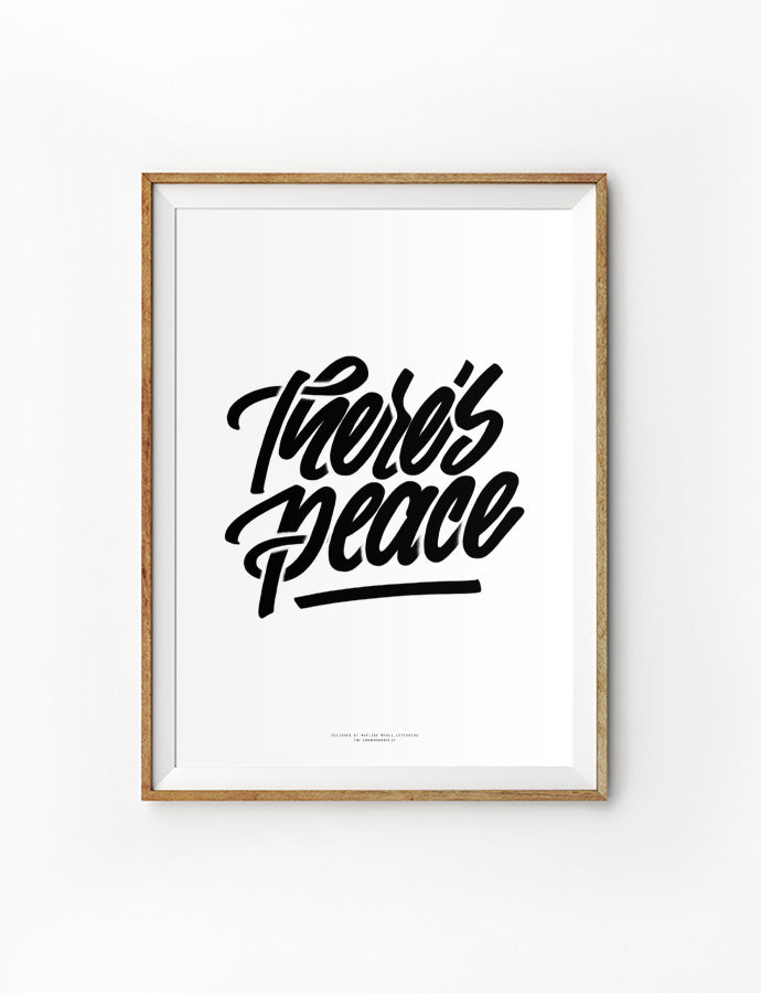 there is peace A4 A3 poster design