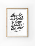 Unless The Lord Builds {Poster} - Posters by Small Hours Shop, The Commandment Co , Singapore Christian gifts shop