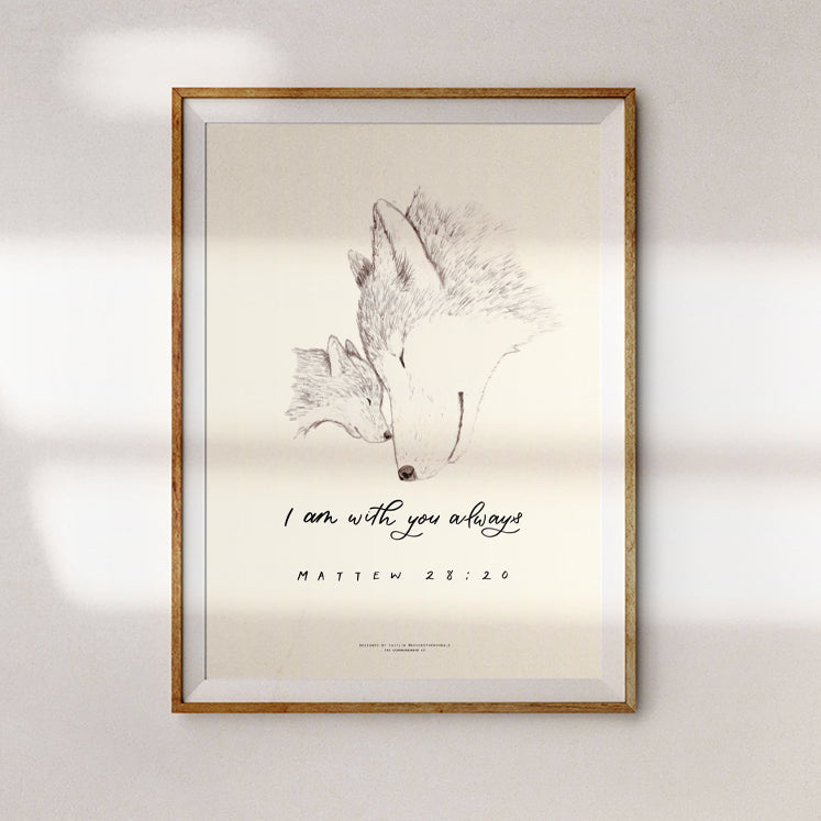 I Am With You Always {Poster} - Posters by House of Herondale, The Commandment Co , Singapore Christian gifts shop