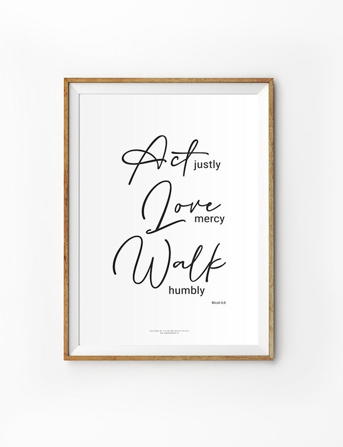 Act Love Walk {Poster} - Posters by His Mighty Prints, The Commandment Co