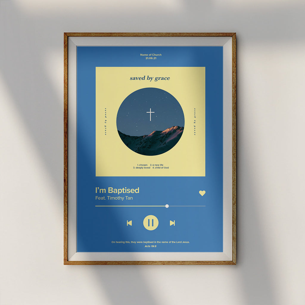 I Am Baptised Song Playlist Poster {Customisable} - Posters by The Commandment Co, The Commandment Co , Singapore Christian gifts shop