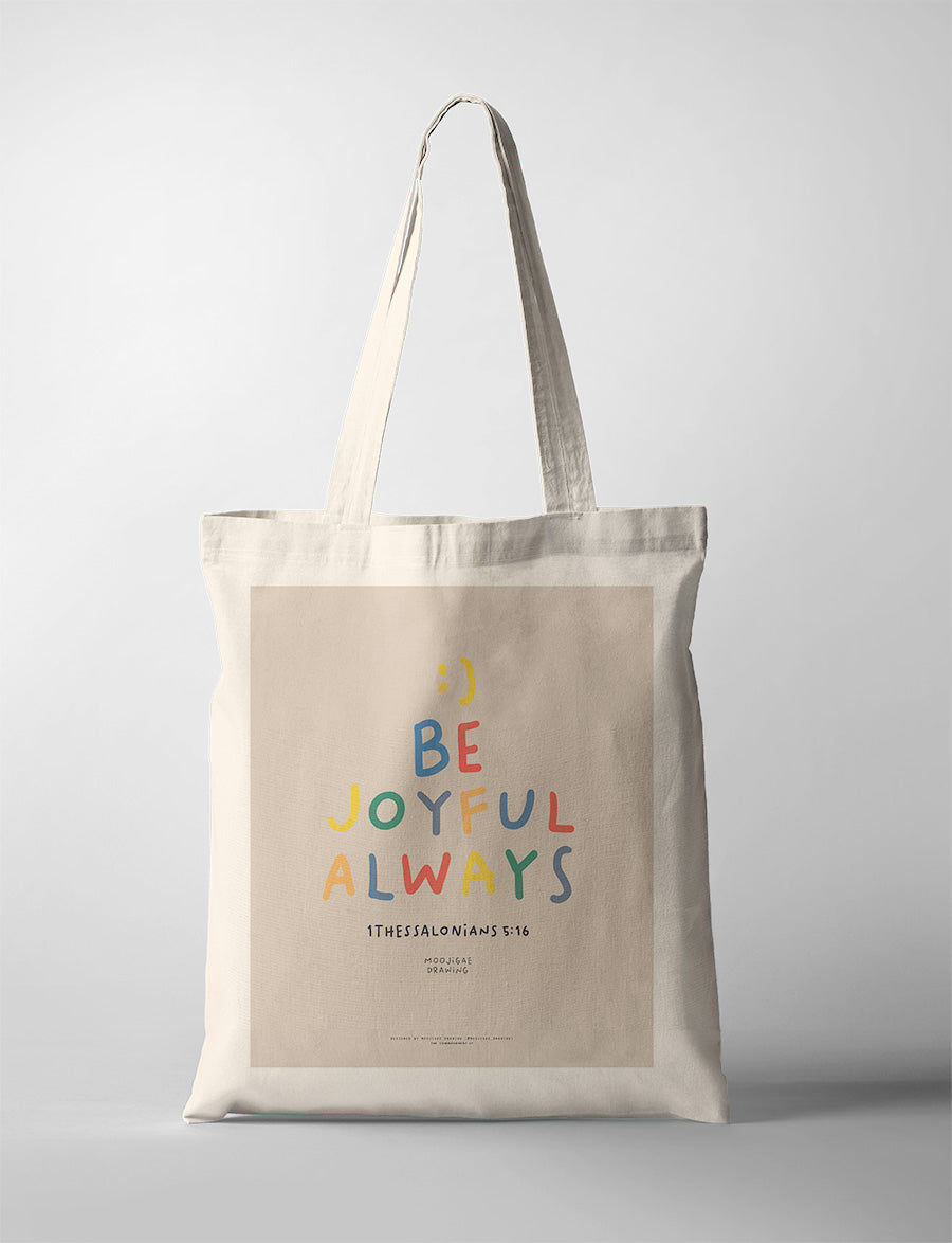 Be Joyful Always {Tote Bag} - tote bag by Moojigae Drawing, The Commandment Co , Singapore Christian gifts shop