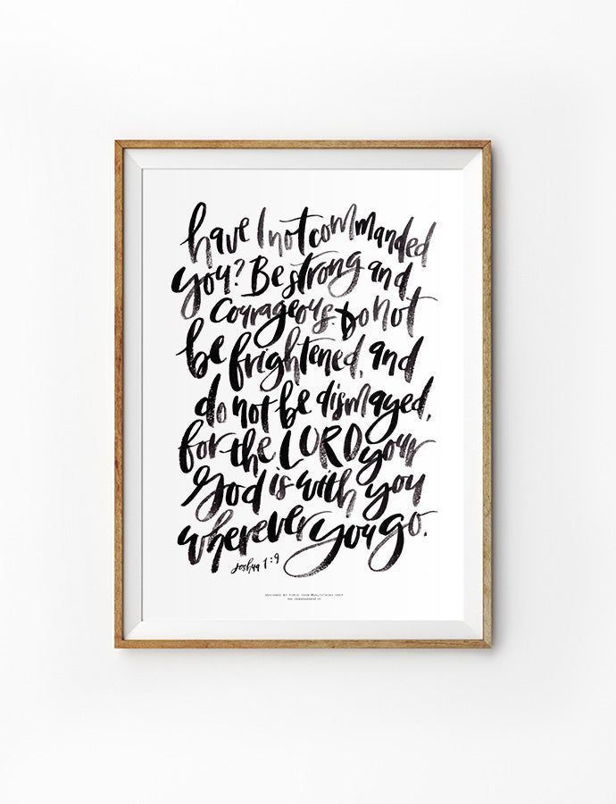 Be Strong and Courage {Poster} - Posters by Salt Stains Shop, The Commandment Co