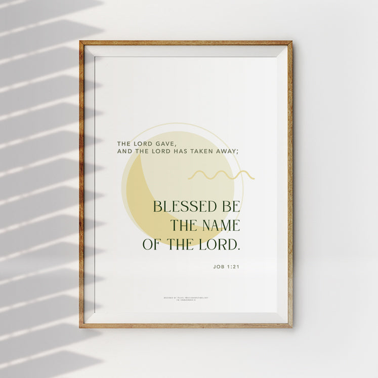Blessed Be The Name of The Lord {Poster} - Posters by Designed With Delight, The Commandment Co