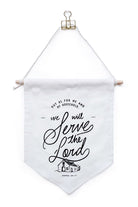 but as for me and my household, we will serve the lord flag