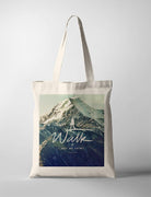 tote bag that says "They will walk and not be faint"