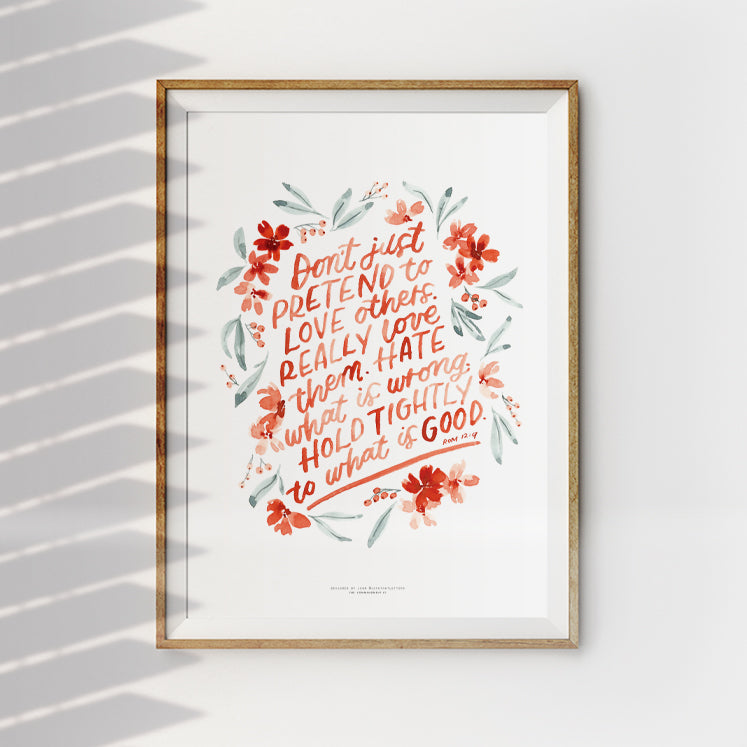 Dont Just Pretend To Love Others {Poster} - Posters by Love That Letters, The Commandment Co
