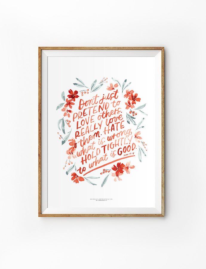 Dont Just Pretend To Love Others {Poster} - Posters by Love That Letters, The Commandment Co