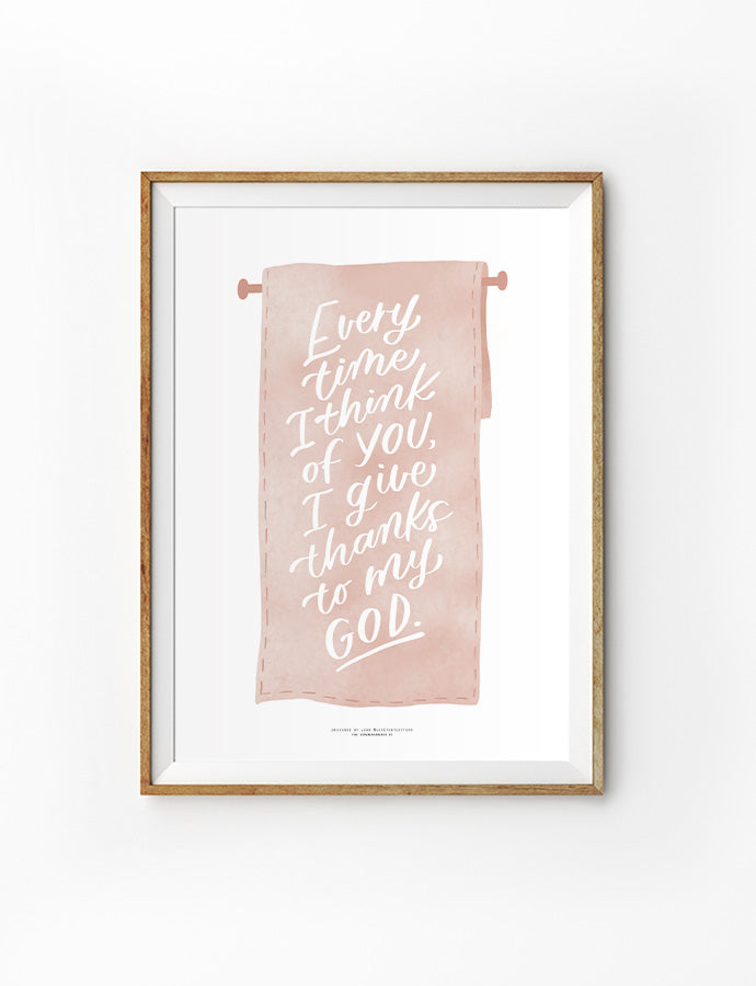 Every Time I Think Of You {Poster} - Posters by Love That Letters, The Commandment Co