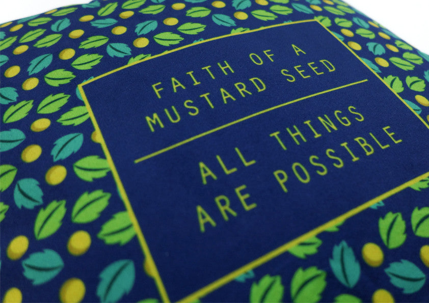 Faith of a mustard seed . All things are possible {Cushion Cover} - Cushion Covers by The Commandment, The Commandment Co , Singapore Christian gifts shop
