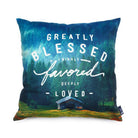 Greatly Blessed Highly Favored Deeply Loved Christian velvet cushion cover.