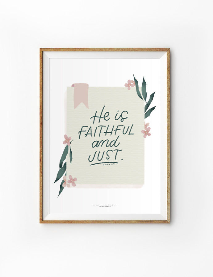He is Faithful and Just {Poster}
