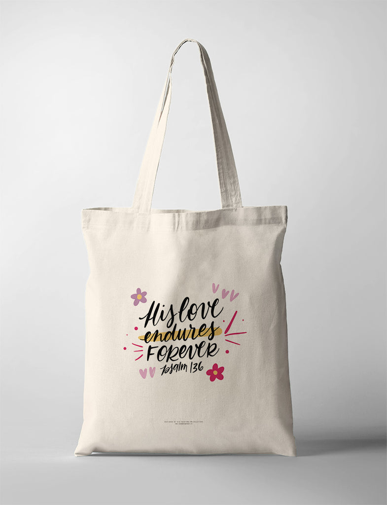 His Love Endures Forever {Tote Bag} - tote bag by Giu's Letters, The Commandment Co , Singapore Christian gifts shop