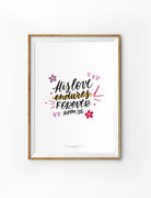 Christian wall art poster that says "His love endures forever" designed by @giusletters