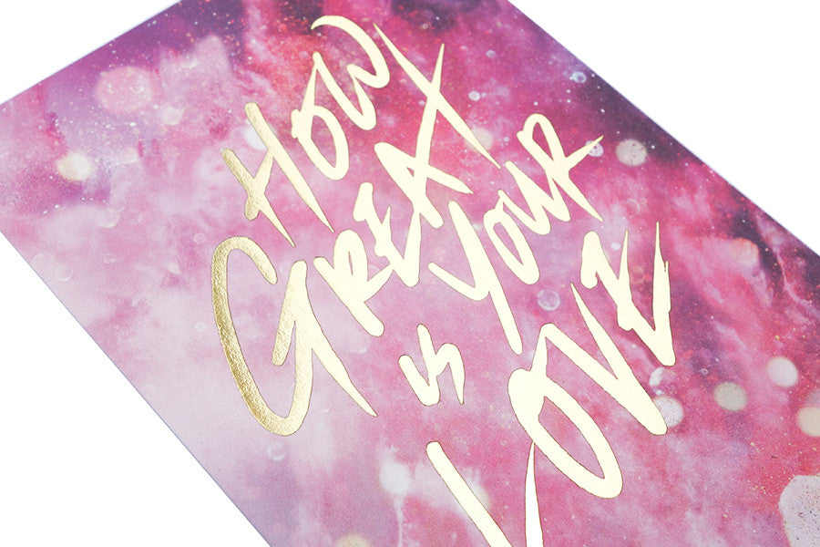 How Great is Your Love {Card} - Cards by The Commandment, The Commandment Co , Singapore Christian gifts shop