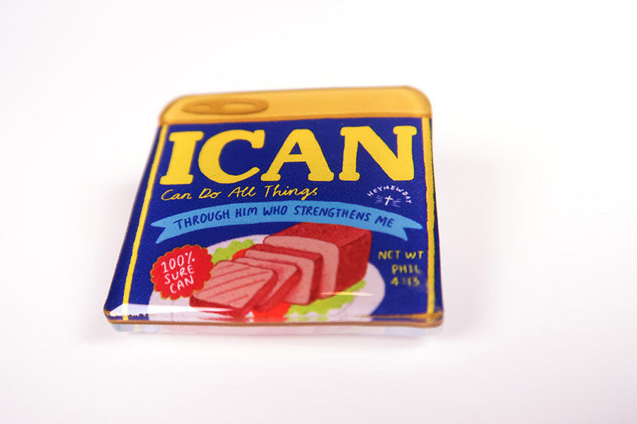 I Can Luncheon Meat Christian acrylic pin styled as an encouraging faith accessory.