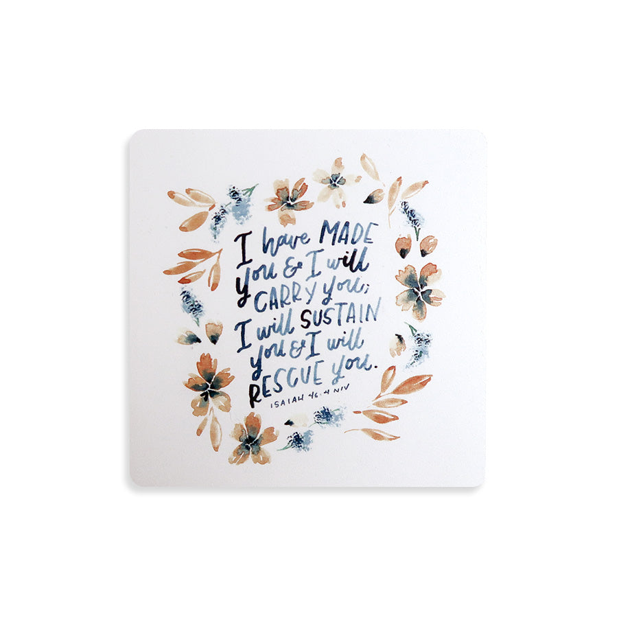 I Have Made You And I Will Carry You {Coaster} - coasters by Love That Letters, The Commandment Co , Singapore Christian gifts shop