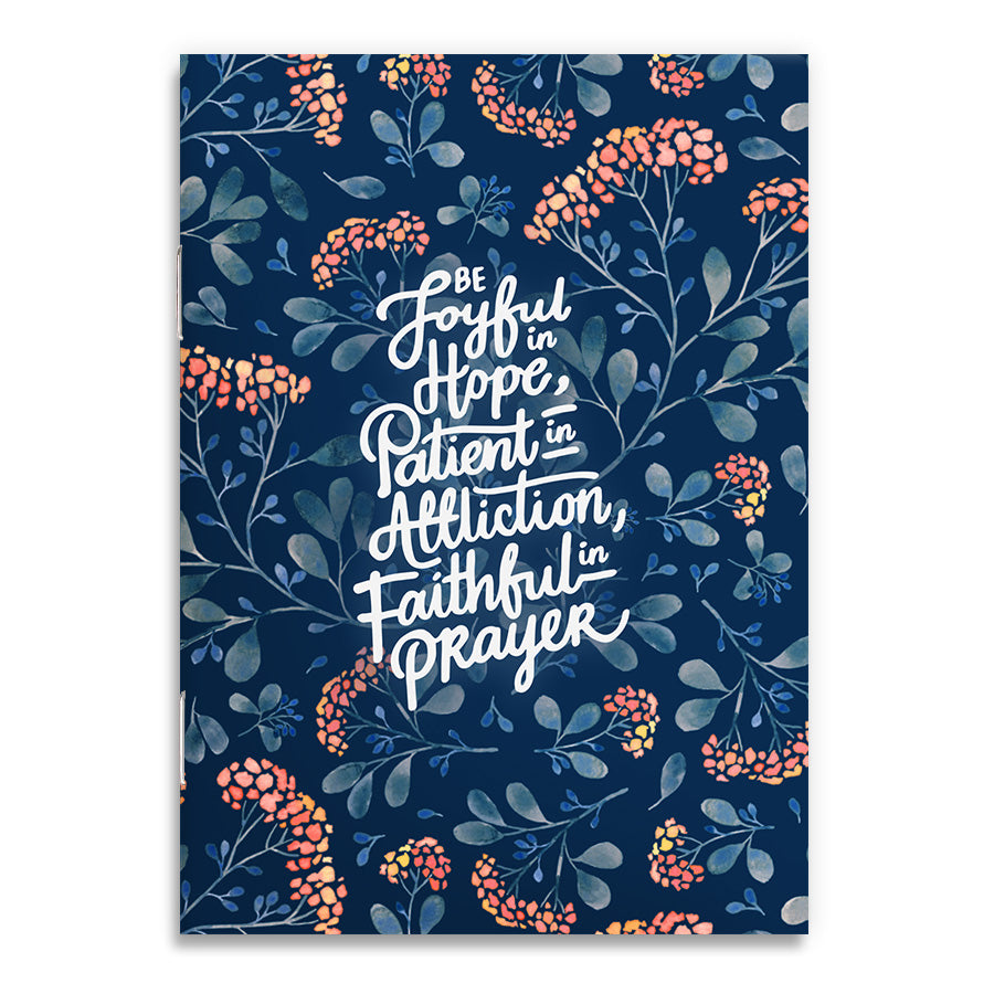 Joyful Patient Faithful Romans 12:12 A6 Christian notebook front cover.