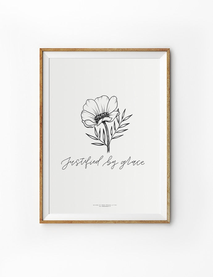 digital art poster that says "justified by Grace"