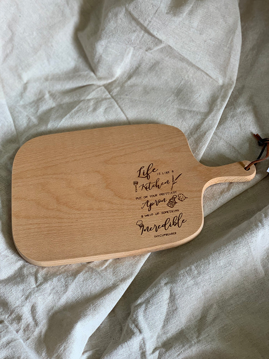 Life is Like a Kitchen | Wooden Serving Board - cutting board by Thycupbearer, The Commandment Co , Singapore Christian gifts shop